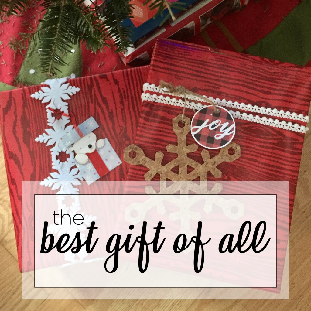 the best gift of&nbsp;all