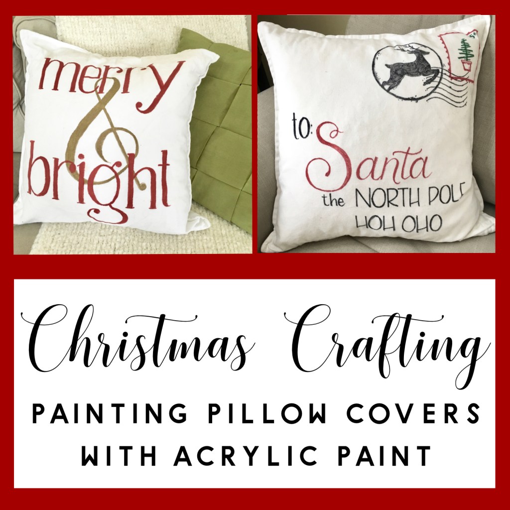 christmas crafting:  painted pillow&nbsp;covers