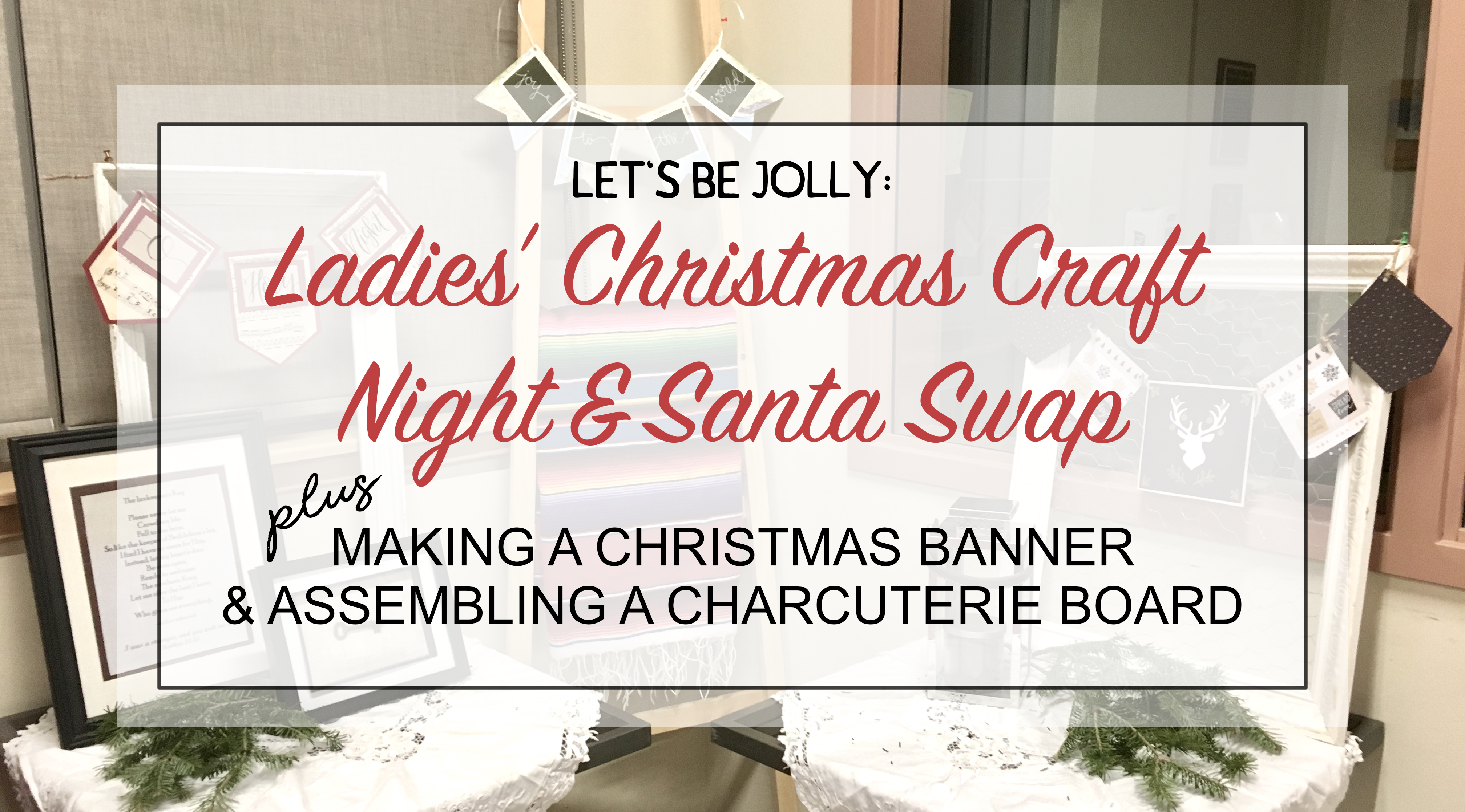 Ladies' Christmas Craft Night (blog)