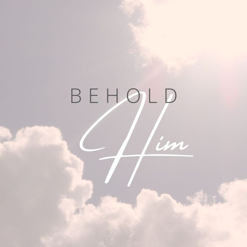 behold jesus